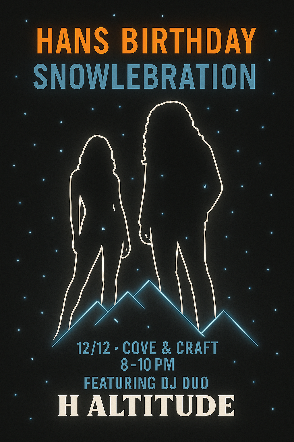 Hans Birthday Snowlebration poster with two shadows of people over mountains and event info